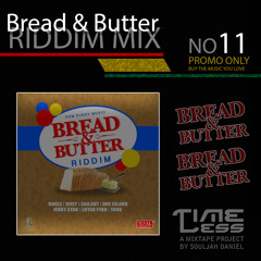 Riddim Mix 11 - Bread & Butter
