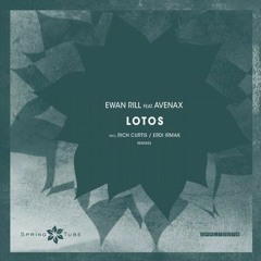 Ewan Rill ft. Avenax– Lotos (Vocal Mix)
