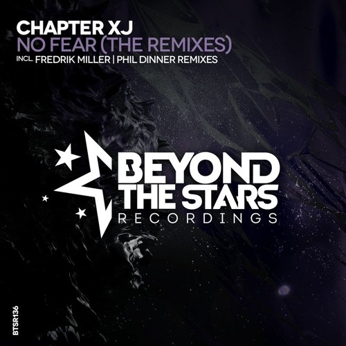 Chapter XJ - No Fear (Fredrik Miller Remix) [OUT NOW]