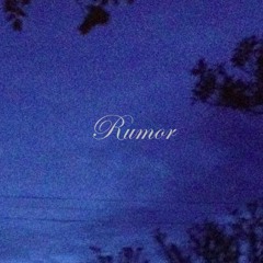 Rumor
