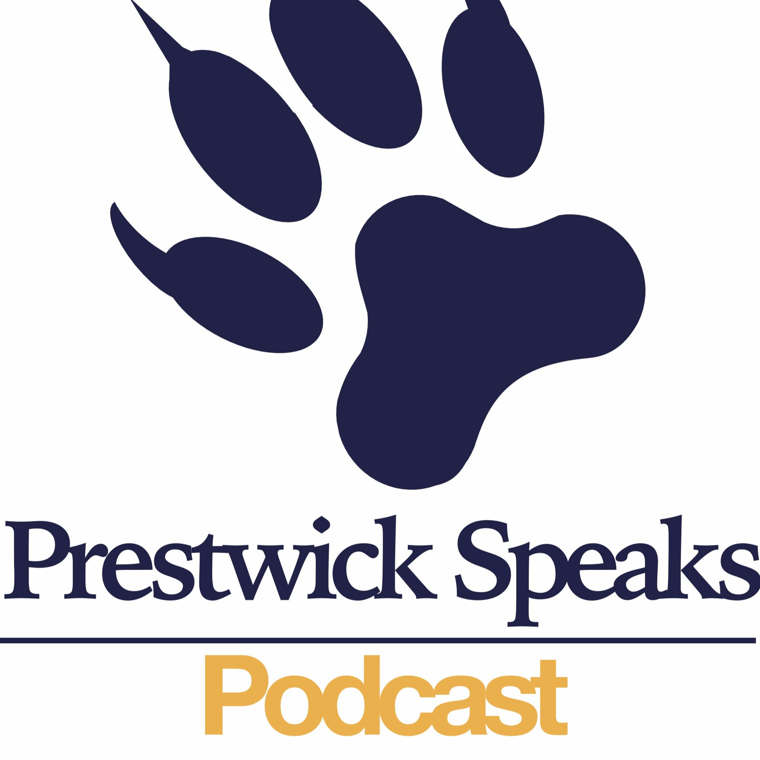 Prestwick Speaks Podcast