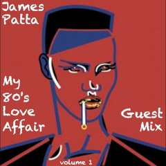 My 80's Love Affair (Guest Mix) volume 1