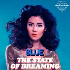 Blue State Of Dreaming [Mashup] – MARINA