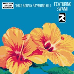 Chri$ Born & Raymond Hill - Venezuela (feat. Swami) [Prod. by Chri$ Born]