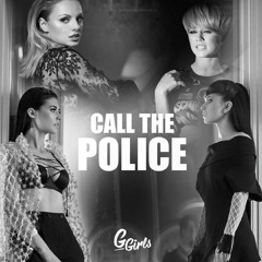 G Girls - Call The Police (Dario Vega Remix) [Extended]