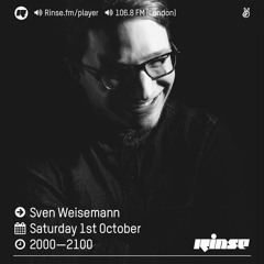 Rinse FM Podcast - Sven Weisemann - 1st October 2016