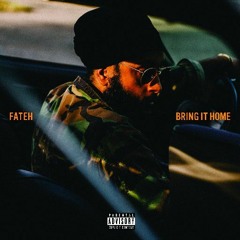 Fateh Doe - [Bring it Home] Mix