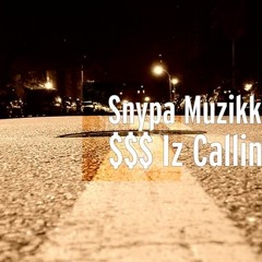 $$$ Is Callin