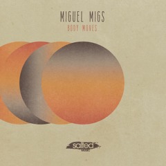 MIGUEL MIGS - ONE TIME (PREVIEW)