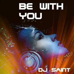 Be With You