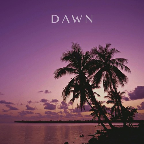 Stream Dawn by Lord401 | Listen online for free on SoundCloud