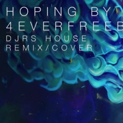 Hoping by 4everfreebrony (DJRS House Remix/Cover)