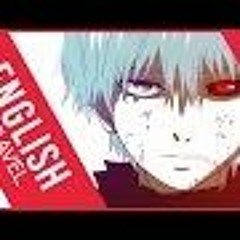 ENGLISH Unravel Tokyo Ghoul -Lullaby Ver- (AmaLee)
