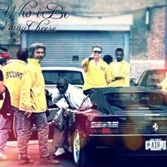 Who I Be [prod. Melodics]