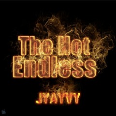 JyAyVy-THE HOT ENDLESS *MDL*/ Lycée Montgérald/