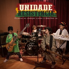 08 Unidade Resistência - Quando As Crianças Clamam A Babilonia Cai