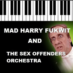 Honky Tonk Bonk (Feat: Mad Harry Fukwit and the Sex Offenders Orchestra)