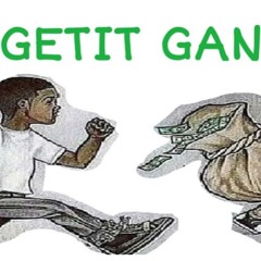 GetItGang - Lowkey