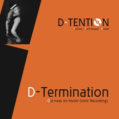 D-Tention
