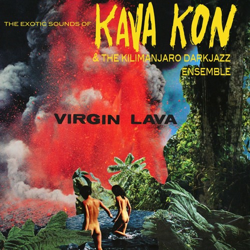 Kava Kon /The Kilimanjaro Darkjazz Ensemble - Mists of Krakatoa [Kava Kon Remix]