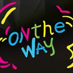 On The Way