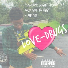 LoveDrugs(Freestyled)
