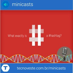 Hashtag - Minicast -