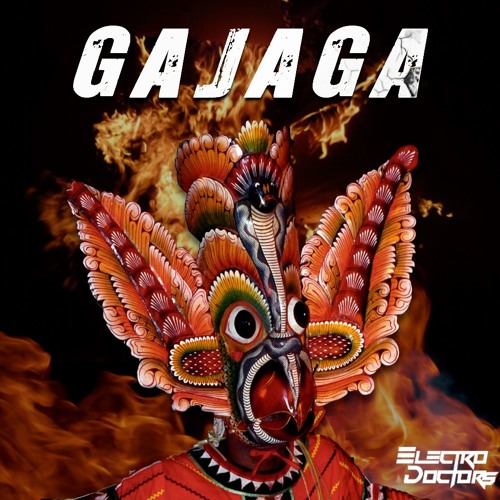 Stream Electro Doctors - Gajaga (Original Mix)// [ Buy = Free Download ] by  Electro Doctors | Listen online for free on SoundCloud
