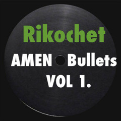 Amen Bullets