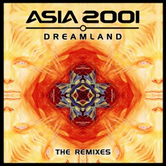 Asia 2001 - Dreamland The Remixes