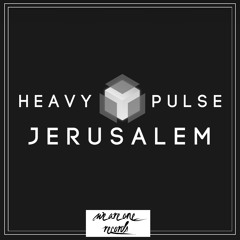 Heavy Pulse - Jerusalem (Original Mix)