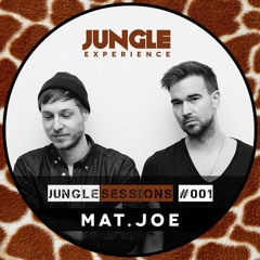 Jungle Sessions - #001 - Mat.Joe - 03.10.16