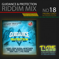 Riddim Mix 18 - Guidance & Prodtecion