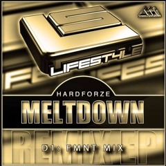 Hardforze - Meltdown (FMNT Remix)