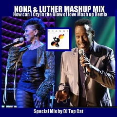 Nona Hendryx & Luther Vandross - Why Must I Cry In The Glow of Love-Change Remix - Mix By DJ Top Cat