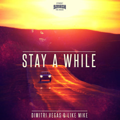 Dimitri Vegas & Like Mike - Stay a While (Studio Acapella)[FREE DL]