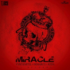Vybz Kartel - Miracle Ft Keda & Demarco