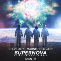 Steve Aoki, Marnik & Lil Jon - Supernova (Interstellar) (Download free music from lcmusicbest) 2016