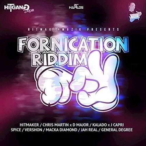 Fornication Riddim Mix ● OCT 2016● (HITMAKER MUZIK) Mix by Djeasy