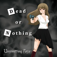 Dead or Nothing - XFD-