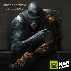 Overclocked with Bit 2 Beat - 01 Oct 2016