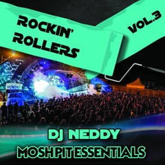 Dj Neddy - Rockin Rollers! Mosh Pit Essentials Vol 3