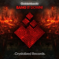 Goldenbeatz - Bang It Down!