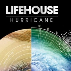 Hurricane performance with Lifehouse