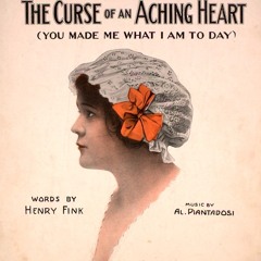 The Curse Of An Aching heart