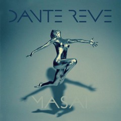 Dante Reve - Masaï