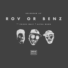 Hologram Lo' - Rov Or Benz Remix
