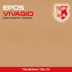 Epos - Vivagio (Danjo & Styles Remix)