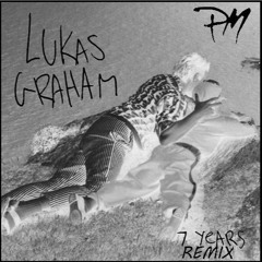Lukas Graham - 7 Years (Pedro Miguel Remix)