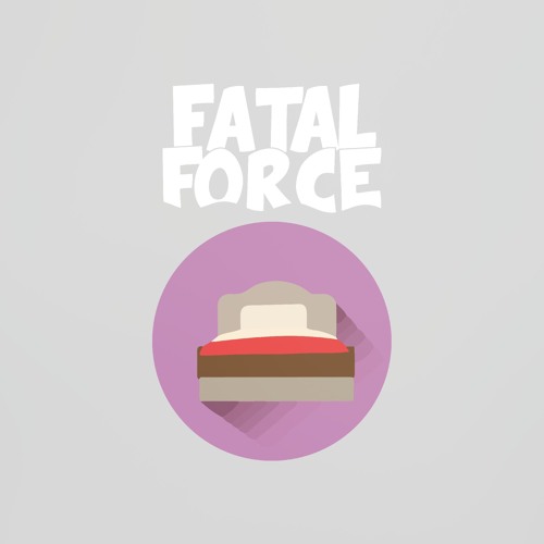 Fatal Force - Asleep